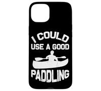 I Could Use A Good Paddling Paddle Board Kayaking Kayak Case for iPhone 15 Plus