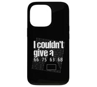 I Couldn’t Give a 66 75 63 6B - Hex Code Nerd Geek Hacker Case for iPhone 13 Pro