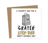 I couldn't ask for a grater Step Dad Happy Father's Day Card | Joke Cards