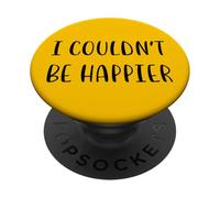 I couldn't be happier Funny Idea White Lie Party PopSockets Adhesive PopGrip