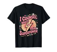 I Counsel What's Your Superpower School Counselor T-Shirt