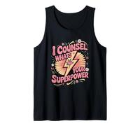 I Counsel What's Your Superpower School Counselor Tank Top