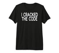 I Cracked The Code Premium T-Shirt