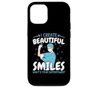 I Create Beautiful Smiles What's Your Superpower Dentist Case for iPhone 12/12 Pro