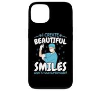 I Create Beautiful Smiles What's Your Superpower Dentist Case for iPhone 13