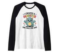 I Created A Monster She Calls Me Dad Raglan Baseball Tee