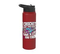 I Crochet so i Don't Choke People Save a Life Send Yarn Stainless Steel Insulated Water Bottle