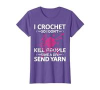 I Crochet So I Don't Kill People Save A Life Send Yarn T-Shirt
