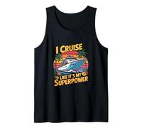 I Cruise Like Its My Superpower Cruise Ship Tank Top