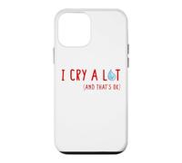I CRY A LOT And That's Okay Sad Teardrop Funny Emotional Emo Case for iPhone 12 mini