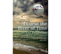 I Curse the River of Time