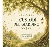 I custodi del giardino