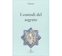 I custodi del segreto