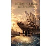 I CUSTODI DELLA LUCE VUOTA: Volume 1: La Sintassi del Silenzio