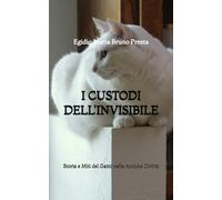 I Custodi dell'Invisibile: Storia e Miti del Gatto nelle Antiche Civiltà