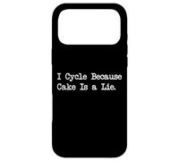 I Cycle Because Cake Is a Lie Funny Cycling Quotes Case for iPhone 17 Pro Max