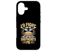 I’d Fight For The Last Bite Of Shepherd’s Pie Food Humor Case for iPhone 17