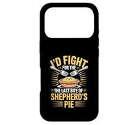 I’d Fight For The Last Bite Of Shepherd’s Pie Food Humor Case for iPhone 17 Pro