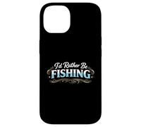 I’d Rather Be Fishing Funny Angler Lifestyle Statement Case for iPhone 14
