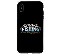 I’d Rather Be Fishing Funny Angler Lifestyle Statement Case for iPhone XS Max