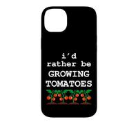I’d Rather Be Growing Tomatoes Funny Gardening Tomato Case for iPhone 14 Plus