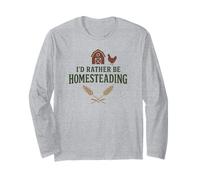 I’d Rather Be Homesteading Fun Farming Off Grid Tees and Mug Long Sleeve T-Shirt