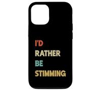 I’d Rather Be Stimming Funny Autism Awareness Neurodivergent Case for iPhone 12/12 Pro