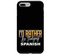 I’d Rather Be Studying Spanish Language Learning Practice Case for iPhone 7 Plus/8 Plus