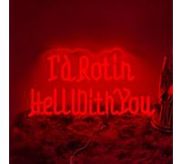I’d Rot in Hell with You Neon sign, wedding neon sign, Amigo the Devil neon sign,Gothic home decor