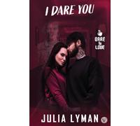 I Dare You (Dare to Love)