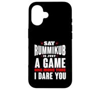 I Dare You To Say Rummikub Is Just A Game Competitive Player Case for iPhone 16