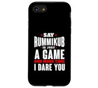 I Dare You To Say Rummikub Is Just A Game Competitive Player Case for iPhone SE (2020) / 7 / 8
