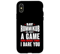 I Dare You To Say Rummikub Is Just A Game Competitive Player Case for iPhone X/XS