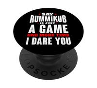 I Dare You To Say Rummikub Is Just A Game Competitive Player PopSockets Adhesive PopGrip