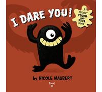 I Dare You!: Touch & Feel: 1