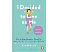 I Decided to Live as Me: The million-copy Korean memoir bestseller