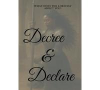 I Decree & I Declare: For Her