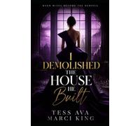 I Demolished The House He Built: Betrayed Wife Revenge Women's Fiction (When Wives Become The Nemesis)