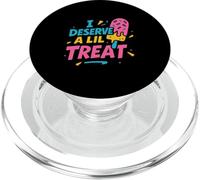 I Deserve a Lil Treat Ice Cream Cone Lover Funny Summer Fun PopSockets PopGrip for MagSafe