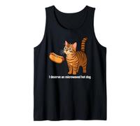 I Deserve A Microwaved Hot Dog Fun Cat Tank Top