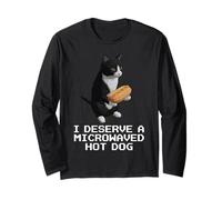 I Deserve A Microwaved Hot Dog Long Sleeve T-Shirt