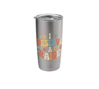 I Deserve A Raise Employee Recognition Sarcasm - Stainless Steel Insulated Tumbler