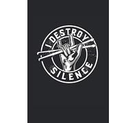 I destroy silence: Drumming Journal for a Drummer & Rocker - Record Details about Drum play and Drum Set, Sausages as personalized Playbook for Drummers