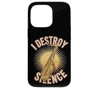 I Destroy Silence Saxophone Player Jazz Music Case for iPhone 13 Pro