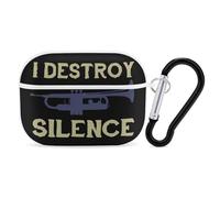 I Destroy Silence Trumpet Case Cover Compatible with AirPods Pro 2nd 1st Generation Hard Skin Protection