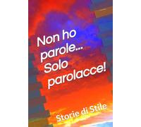 I diari : Compagni di Viaggio: Non ho parole... solo parolacce!