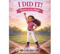 I Did it !: Brave at the Plate. (The I Did It Series)