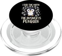 I Did Math Answer Penguin Cute Boys Girls Kids Toddler Women PopSockets PopGrip for MagSafe
