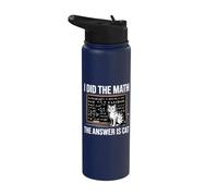 I Did Math The Answer is Cat Mathematics Funny Cat Lover Stainless Steel Insulated Water Bottle
