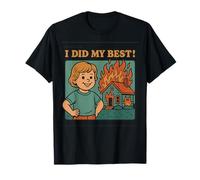 I Did My Best Funny Retro Meme Chaos T-Shirt